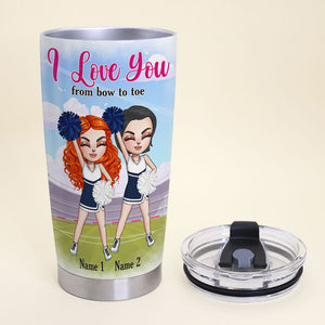 Personalized Cheerleading Sisters Tumbler - I Love You From Bow To Toe - Tumbler Cup - GoDuckee