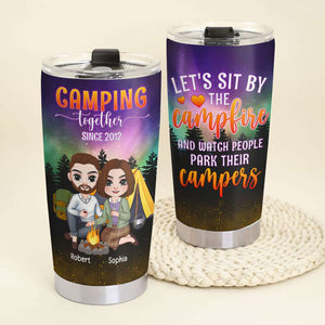 Let's Sit By The Campfire And Watch People Park Their Campers, Couple Drinking Personalized Tumbler - Tumbler Cup - GoDuckee