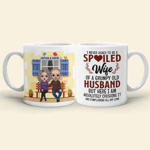 I Never Asked To Be A Spoiled Wife Of A Grumpy Old Husband, Couple Married Happy Day White Mug Gift For Wife - Coffee Mug - GoDuckee