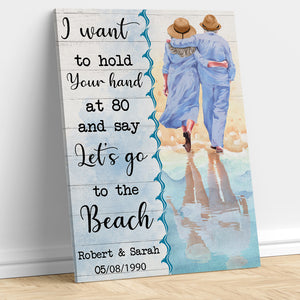 I Want To Hold Your Hand At 80, Personalized Couple Poster & Canvas - Poster & Canvas - GoDuckee