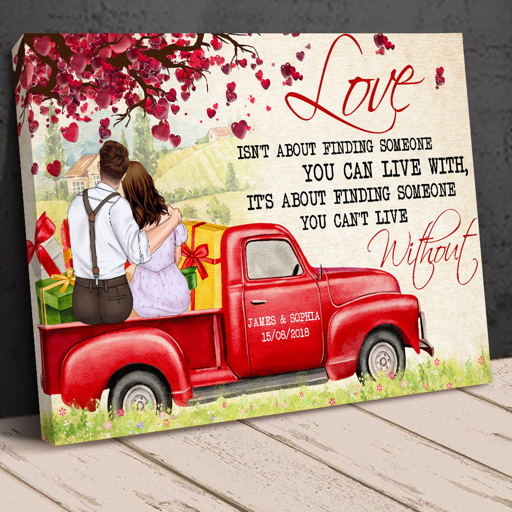 Love Isn't About Finding Someone You Can Live With, Personalized Poster, Gifts For Couple - Poster & Canvas - GoDuckee