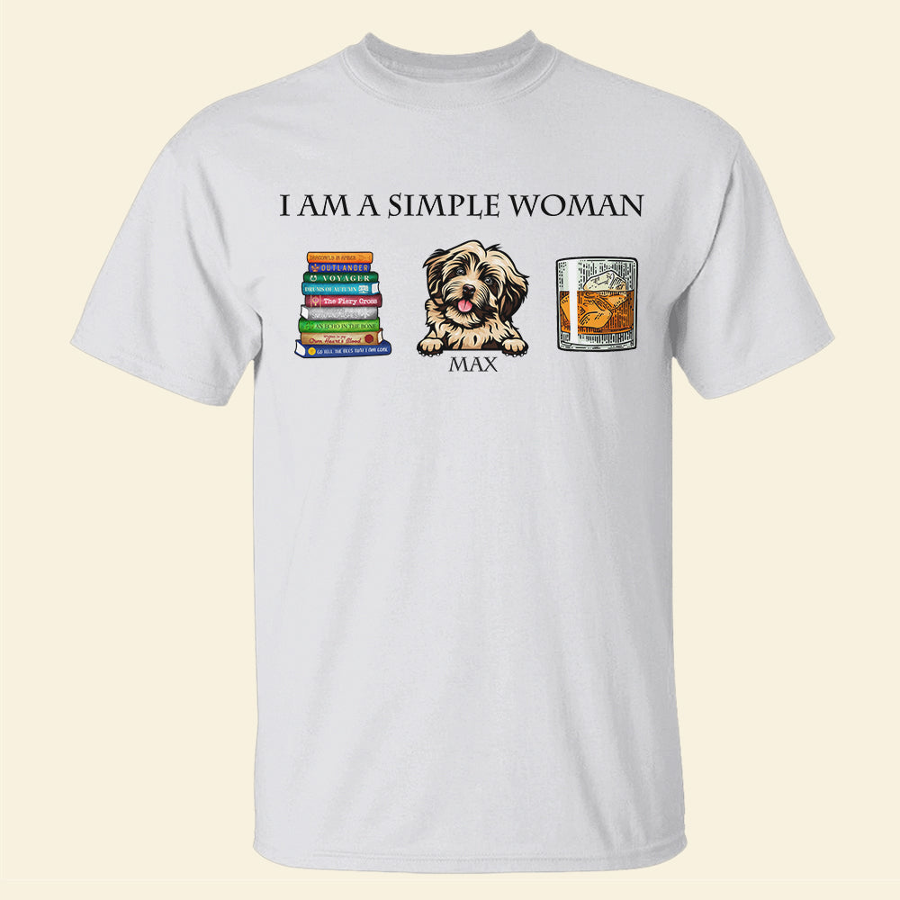 I'm A Simple Woman Personalized Shirt Gift For Movie Lovers, Dog Lovers (Dog, Drink) - Shirts - GoDuckee