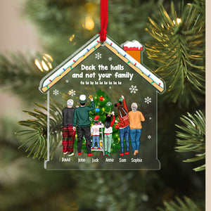 Personalized Family Ornament, Deck The Halls And Not Your Family, Christmas Tree Decor - Ornament - GoDuckee