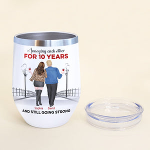 Annoying Each Other, Personalized Wine Tumbler, Gifts For Couple - Wine Tumbler - GoDuckee