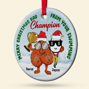 Merry Christmas Dad From Your Swimming Champion- Gift For Dad- Personalized Ceramic Ornament - Ornament - GoDuckee