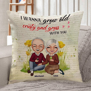 I Wanna Grow Old, Gift For Couple, Personalized Pillow, Couple Sitting Pillow, Anniversary Gift - Pillow - GoDuckee