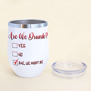 Personalized Couple Wine Tumbler, Are We Drunk? - Wine Tumbler - GoDuckee