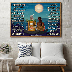 Personalized Hiking Couple Poster - I Choose You To Do Life With Hand In Hand, Side By Side - Poster & Canvas - GoDuckee