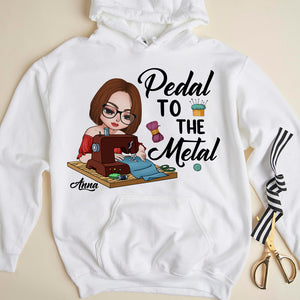 Pedal To The Metal Personalized Sewing Shirts, Gift For Sewing Lovers - Shirts - GoDuckee