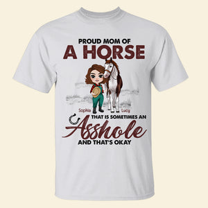 Sometimes An Asshole, Personalized Shirt, Horse Mom Shirt, Gift For Horse Lover - Shirts - GoDuckee