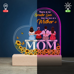 There Is No Greater Love Than The Love Of A Mother-Gift For Mother-Personalized Led Light-Mother's Day Led Light - Led Night Light - GoDuckee