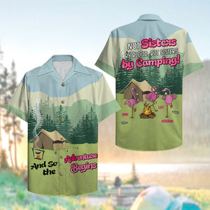 Personalized Camping Flamingos Hawaiian Shirt - Not sisters by blood - Hawaiian Shirts - GoDuckee