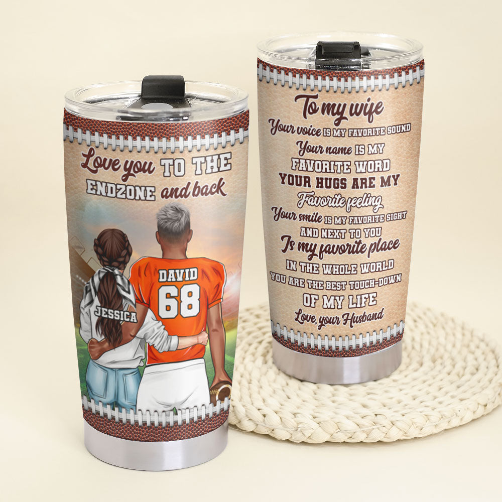 Personalized American Football Couple Tumbler - To My Wife - Love You To The End zone and Back - Tumbler Cup - GoDuckee