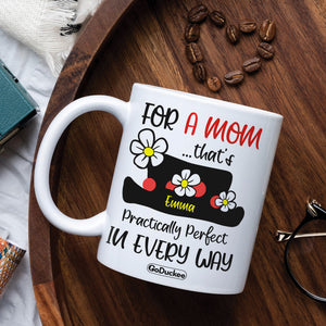 Mary Poppins For A Mom - Personalized White Mug - Gift For Mom - Coffee Mug - GoDuckee