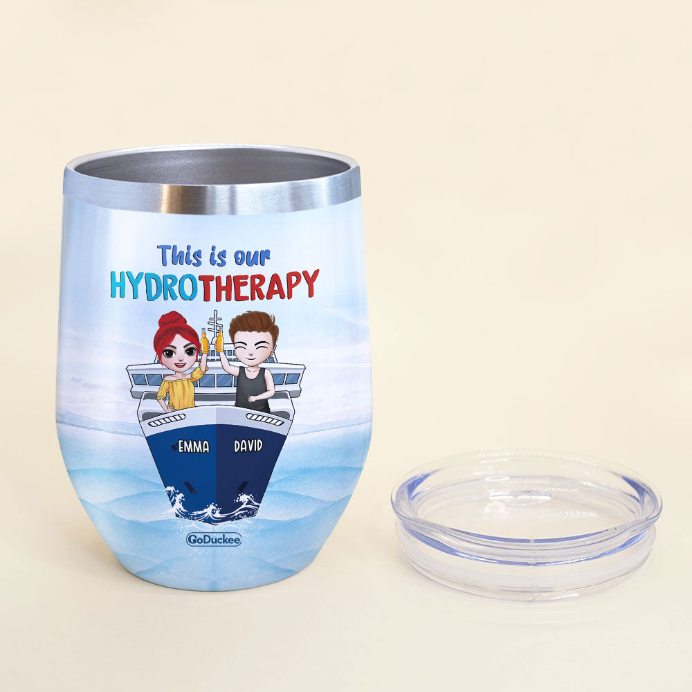 This Is Our Hydrotherapy - Personalized Wine Tumbler - Gift For Friends - On Cruise Ship - Wine Tumbler - GoDuckee