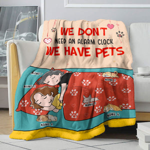 Personalized Cat Mom & Dad Blanket - We Don't Need An Alarm Clock, We Have Pets - Blanket - GoDuckee