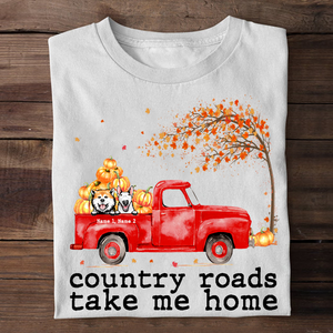 Personalized Gifts For Dog Lovers, Dogs Country Roads Take Me Home, Custom Shirts - Shirts - GoDuckee