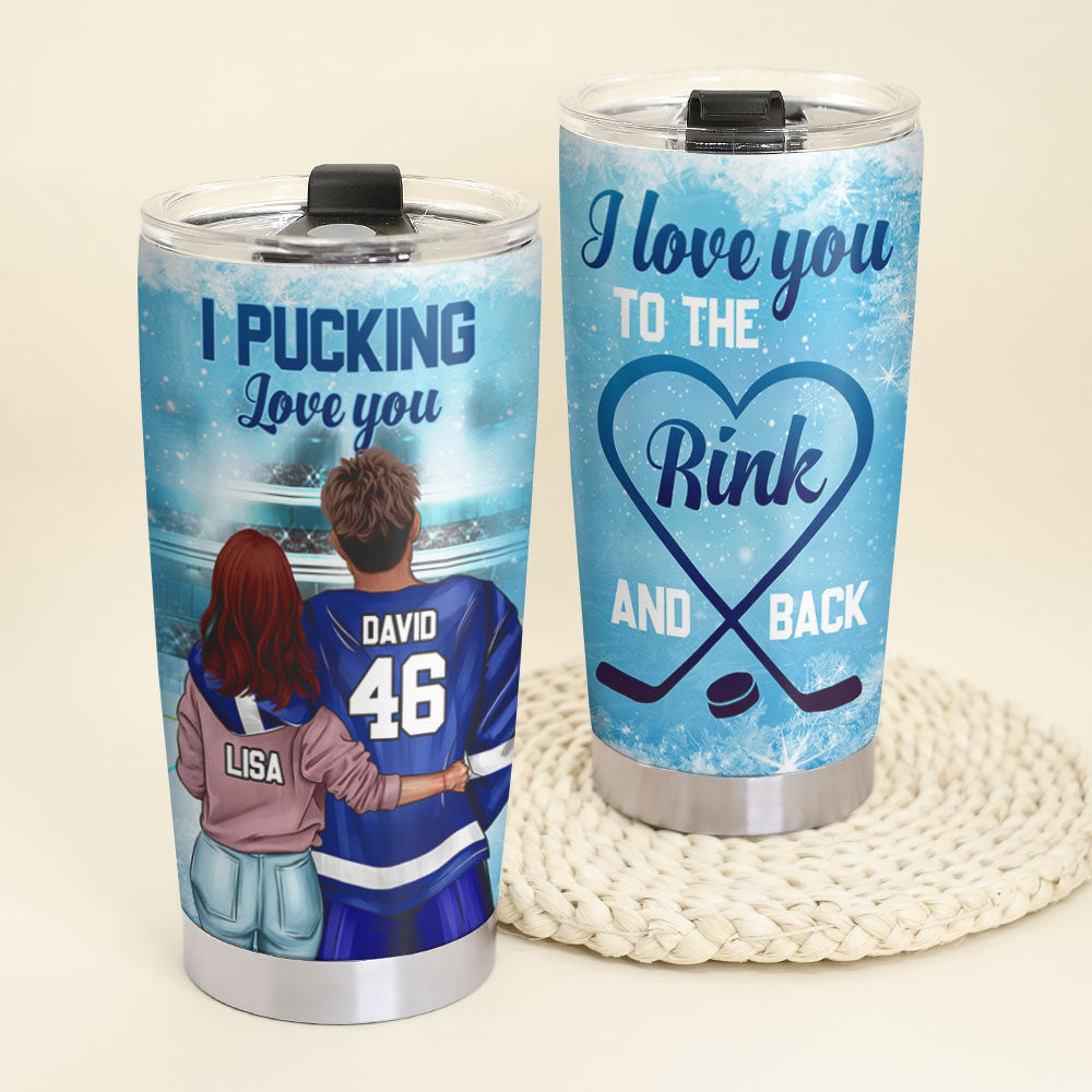Personalized Hockey Couple Tumbler Cup - I Pucking Love You To The Rink And Back - Tumbler Cup - GoDuckee
