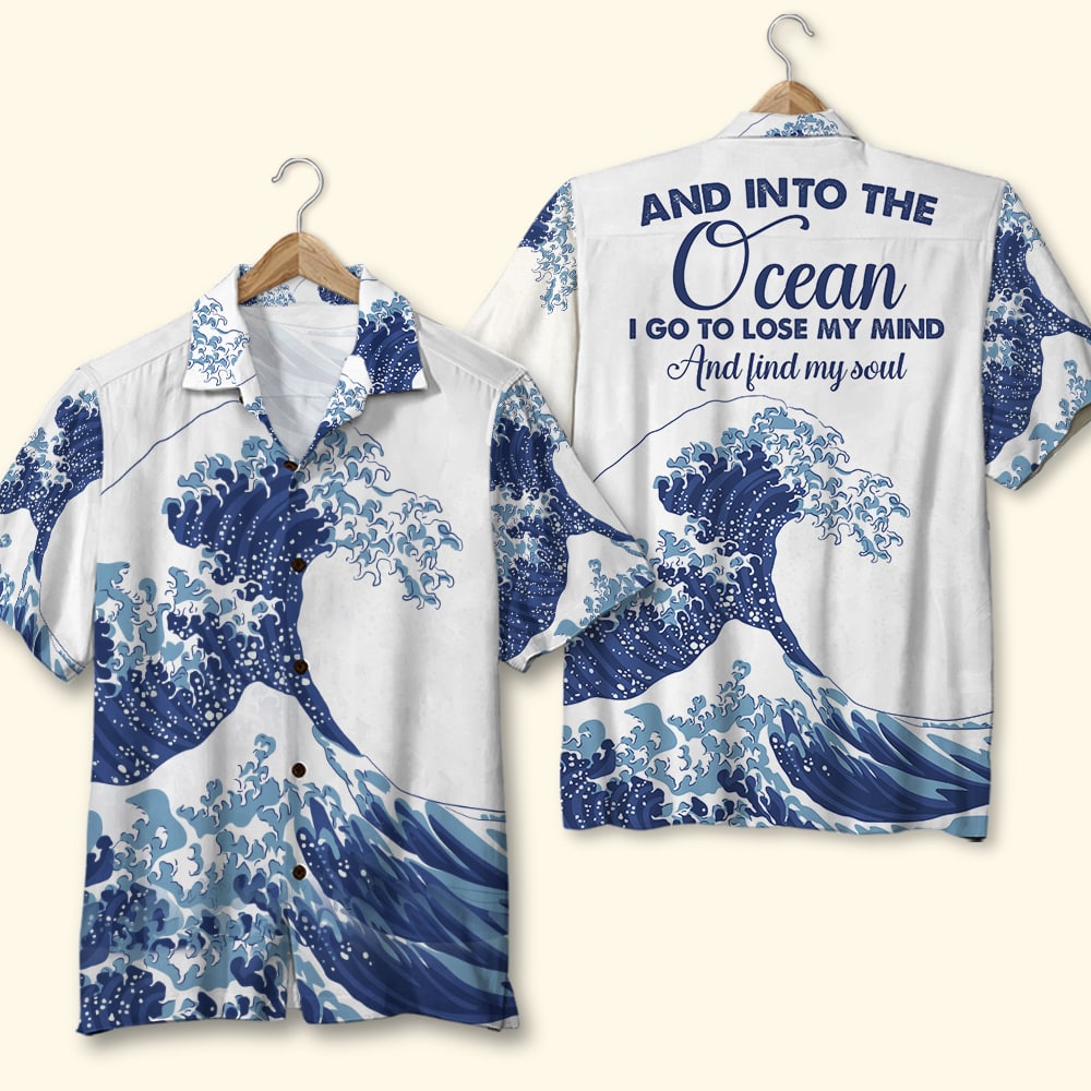 And Into The Ocean I Go To Lose My Mind Hawaiian Shirt, Gift For Surfing Lovers - Hawaiian Shirts - GoDuckee