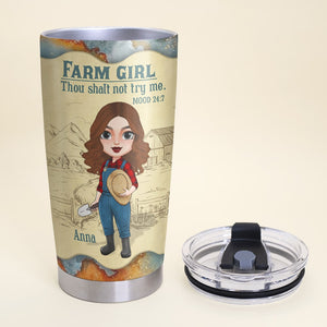 Farm Girl Thou Shalt Not Try Me Personalized Farmer Tumbler Cup Gift For Her - Tumbler Cup - GoDuckee