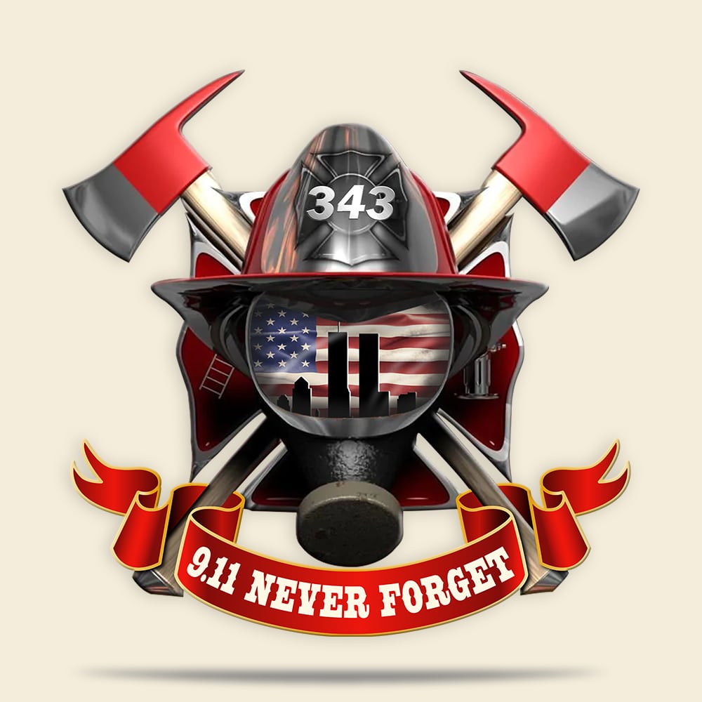9.11 Never Forget - Firefighter Metal Sign Gift For Family, Friends,.. - Metal Wall Art - GoDuckee