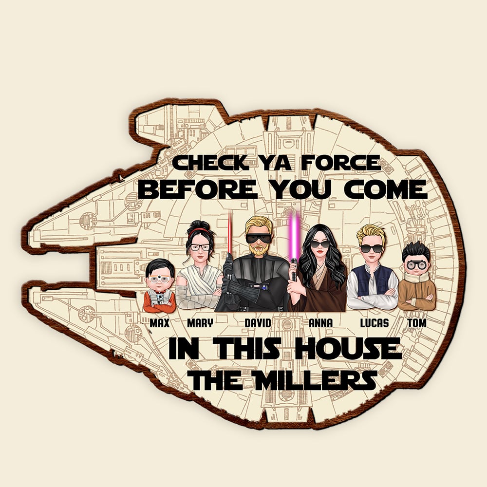 Galaxy Family, Check Ya Force Before Coming, Personalized Family Wood Sign - Wood Sign - GoDuckee