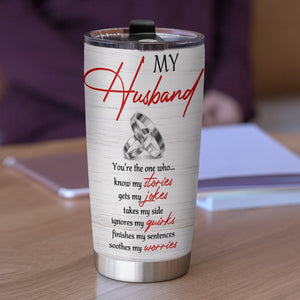 My Husband You're The One Who Know My Stories Get My Jokes - Custom Couple Photo Tumbler - Gift For Couple - Tumbler Cup - GoDuckee