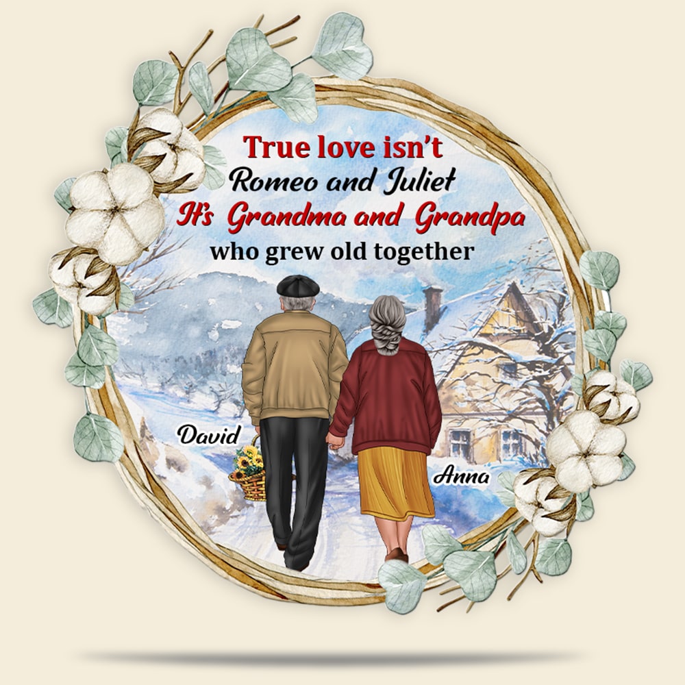 Personalized Old Couple Wood Sign - Flower Ring Shape, True Love Is Grandpa and Grandma Who Grew Old Together - Wood Sign - GoDuckee