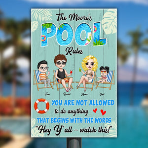 You Are Not Allowed To Do Anything Personalized Swimming Pool Metal Sign - Metal Wall Art - GoDuckee