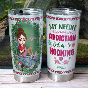 My Needle Addiction Led Me To Hooking Personalized Knitting and Crochet Tumbler Cup Gift For Her - Tumbler Cup - GoDuckee