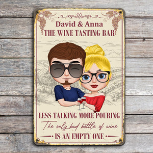 The Wine Tasting Bar Less Talking More Pouring - Personalized Couple Metal Sign - Gift For Couple - Metal Wall Art - GoDuckee