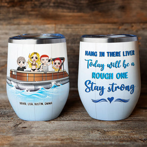 Personalized Pontoon Friends Wine Tumbler - Today Will Be A Rough One - Wine Tumbler - GoDuckee