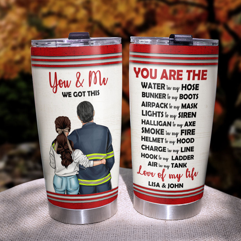 Personalized Firefighter Couple Tumbler Cup - You and Me, We Got This - Valentine's Gift - Tumbler Cup - GoDuckee
