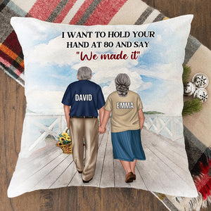Personalized Old Couple Pillow - I Want To Hold Your Hand At 80 - Pillow - GoDuckee