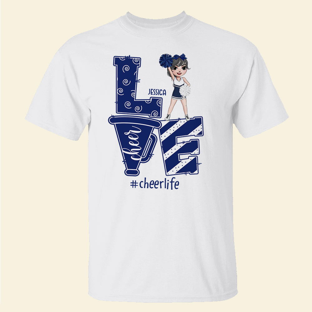 Cheerleader Love Cheerlife - Personalized Shirts - Gift for Cheerleader - Shirts - GoDuckee