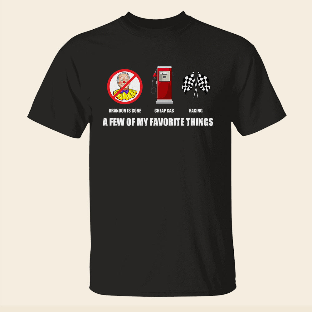 Racing Shirts - A Few Of My Favorite Things - Shirts - GoDuckee