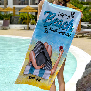 Life's A Beach Start Wine-ing - Personalized Beach Towel, Girl Beach Towel - Gifts For Wife, Girlfriend, Her - Beach Towel - GoDuckee