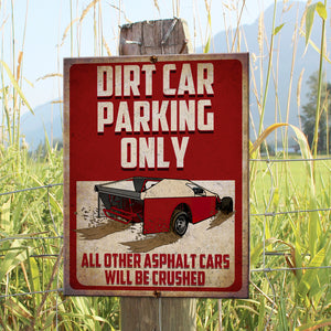 Vintage Dirt Track Racing Metal Sign, Dirt Car Parking Only - Metal Wall Art - GoDuckee