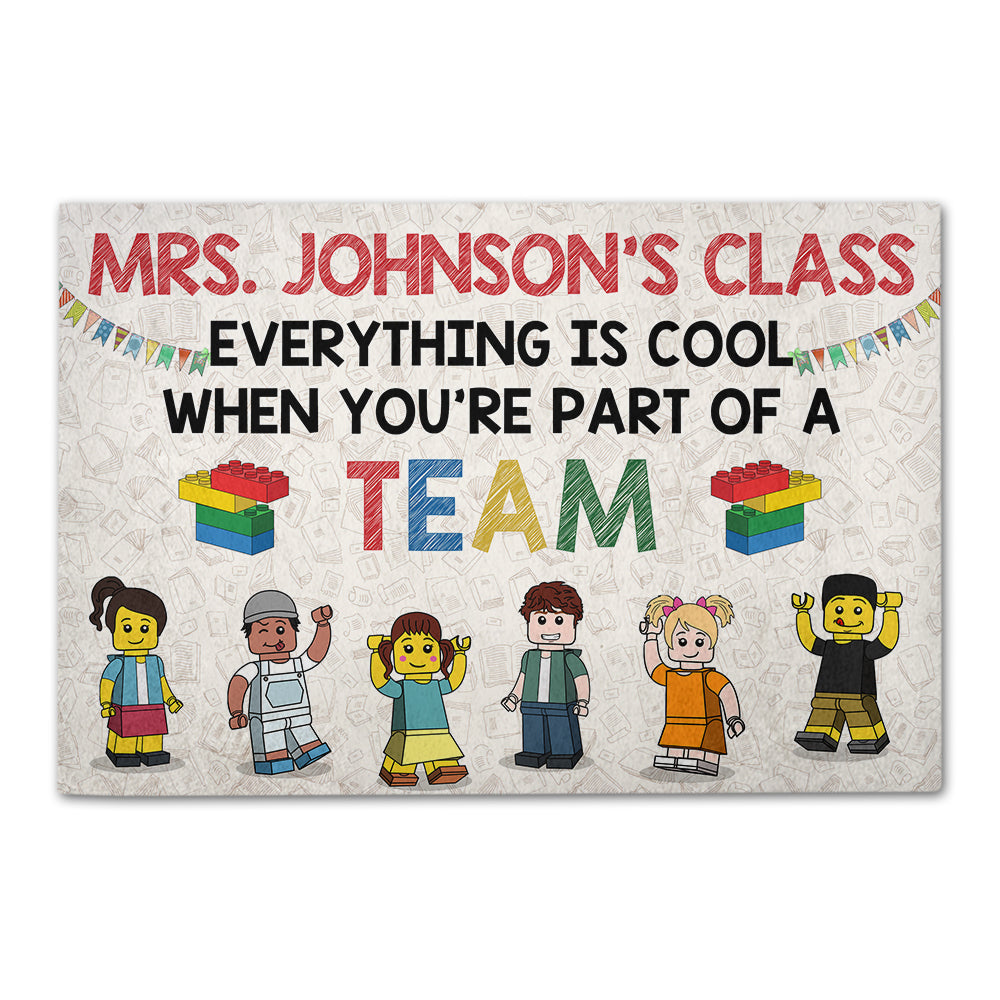 Lego Classroom Doormat - Custom Teacher's Name - Every thing is cool - Doormat - GoDuckee