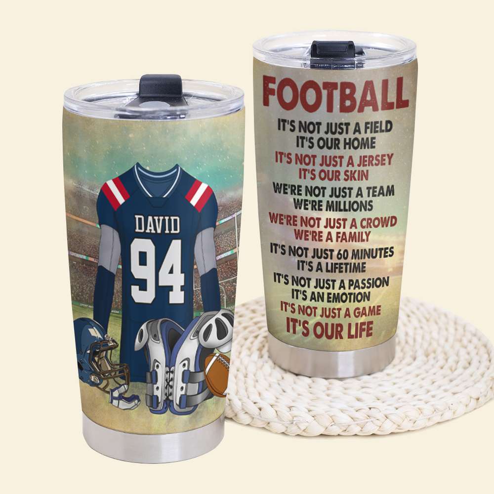 Personalized American Football Tumbler - It's Not Just A Field It's Our Home - Tumbler Cup - GoDuckee