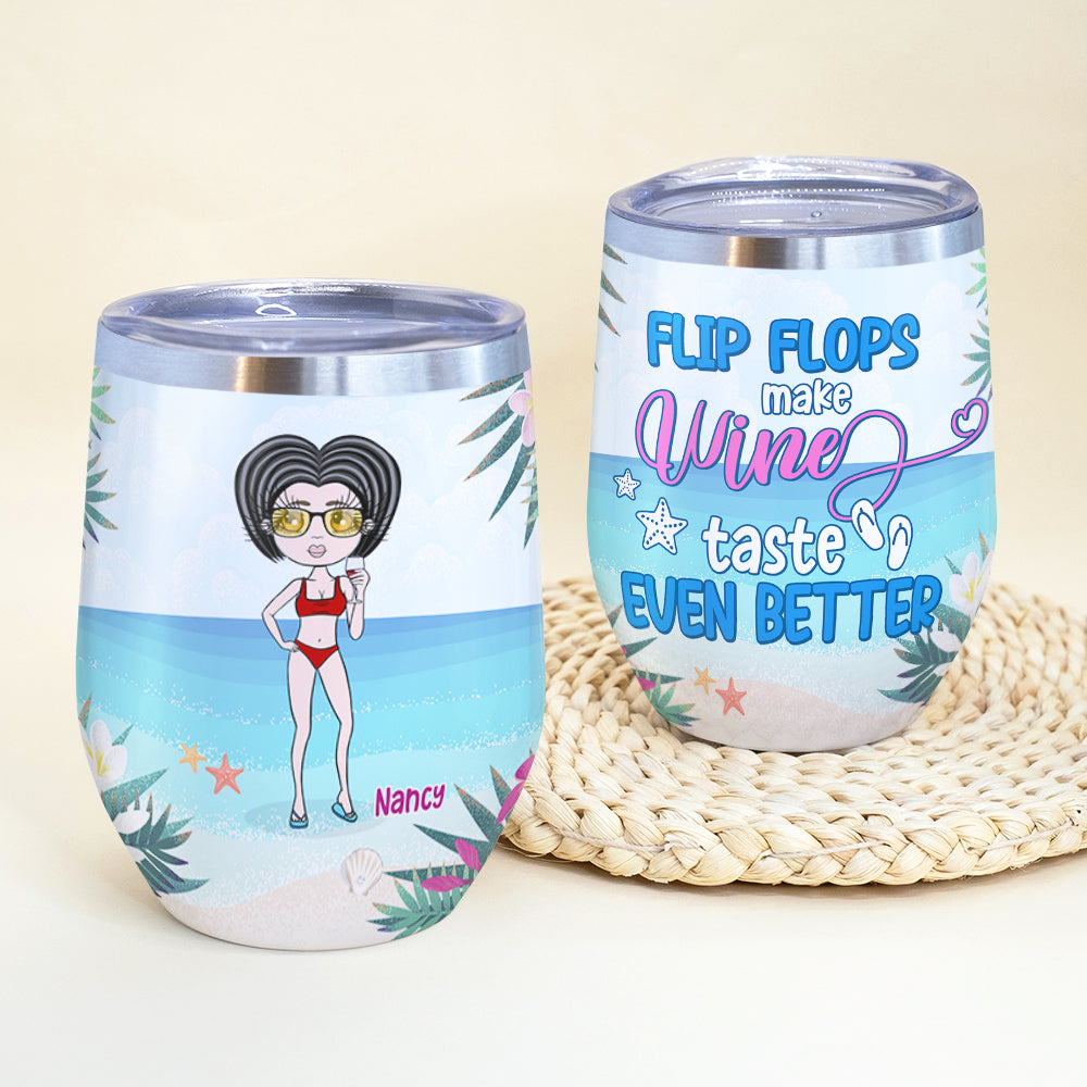 Personalized Bikini Girl Wine Tumbler - Flip Flops Make Wine Taste Even Better - Wine Tumbler - GoDuckee