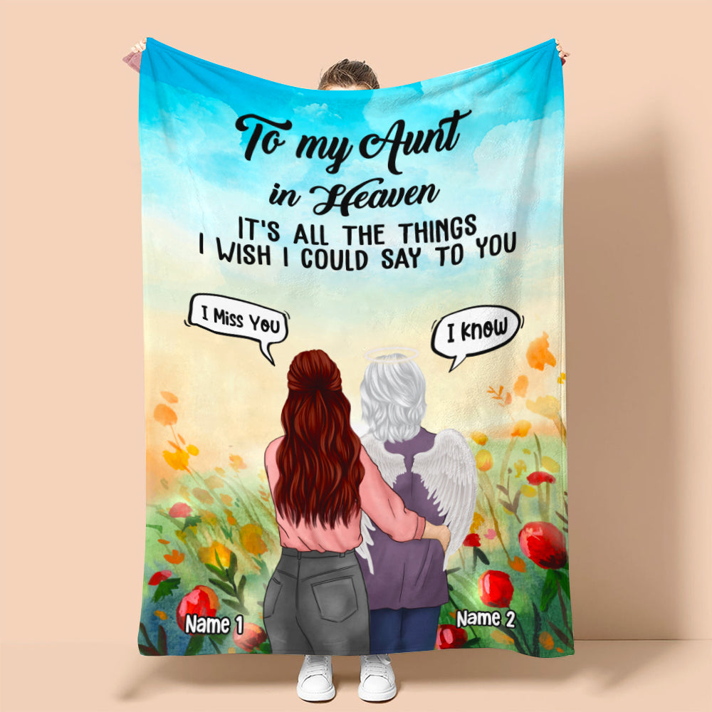 Personalized Niece & Aunt In Heaven Blanket - To My Aunt, It's All The Things I Wish I Could Say To You - Flower Background - Blanket - GoDuckee