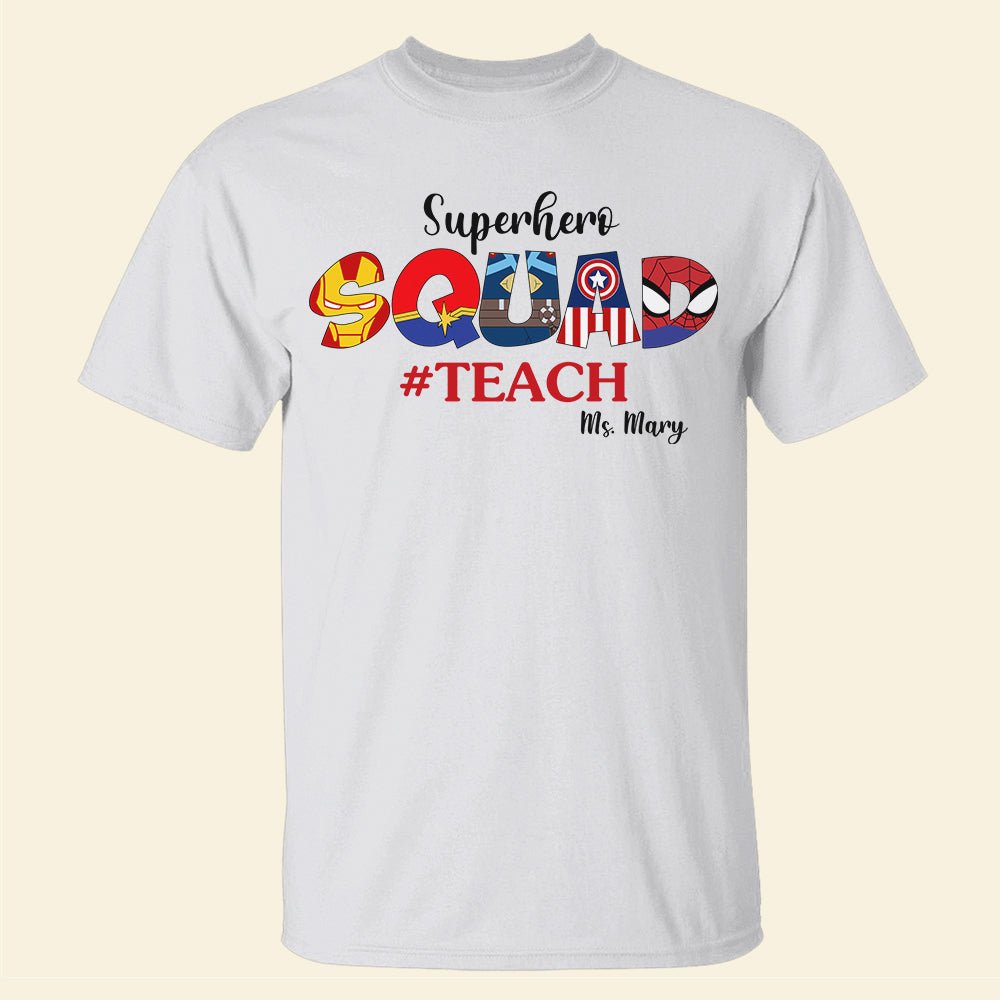 Squad Personalized Teacher Shirt Gift For Teacher - Shirts - GoDuckee