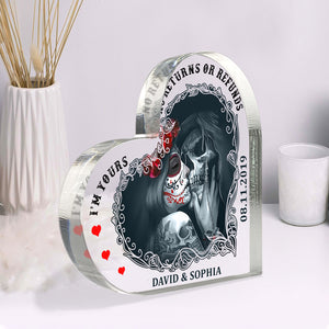 I'm Yours No Returns Or Refunds Personalized Skull Couple Heart Shaped Acrylic Plaque - Decorative Plaques - GoDuckee