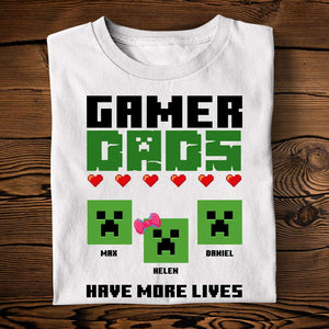 Gamer Dads Have More Lives - Personalized Shirts - Gift For Dad - Shirts - GoDuckee