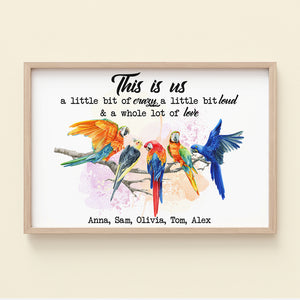 This Is Us Crazy Loud Love, Personalized Parrot Family Canvas Print - Poster & Canvas - GoDuckee