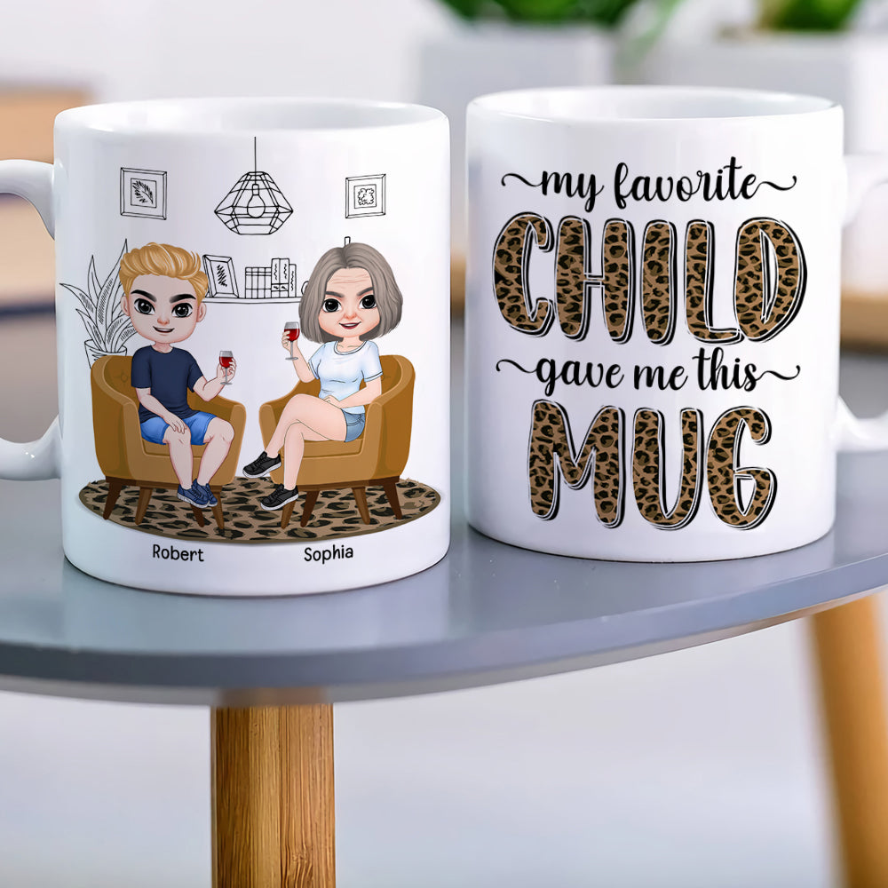 My Favorite Child Gave Me This Mug, Personalized Coffee Mug