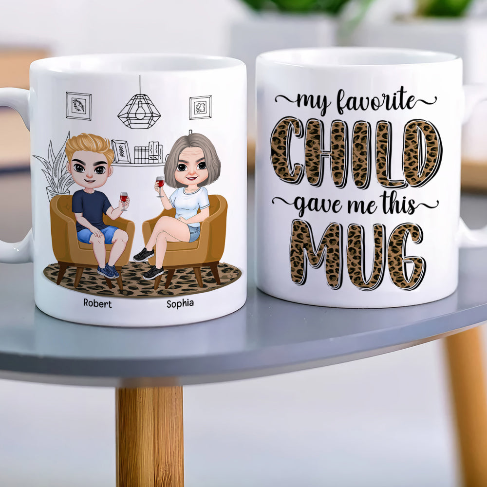 My Favorite Child Gave Me This Mug, Personalized Coffee Mug, Relaxing With Mom, Coffee Mug, Mother's Day Gift, Birthday Gift For Mom - Coffee Mug - GoDuckee