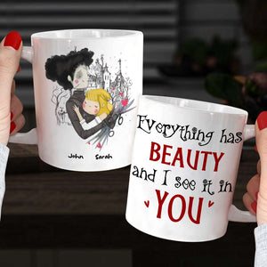 Everything Has Beauty And I See It In You, Personalized Horror Couple Mug - Coffee Mug - GoDuckee