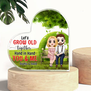 Let's Grow Old Together Hand In Hand You & Me, Couple Wedding Heart Shaped Acrylic Plaque - Decorative Plaques - GoDuckee